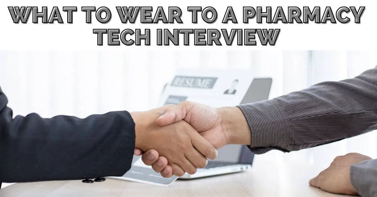 What to wear to a pharmacy tech interview