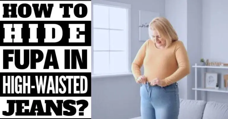 How To Hide Fupa In Jeans