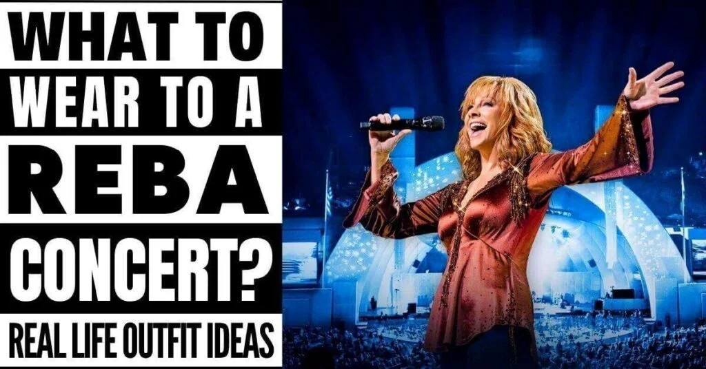 what to wear to a reba concert